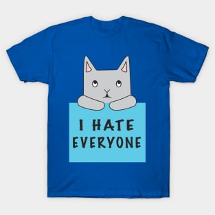 Cat Hates Everyone {Blue Sign) T-Shirt